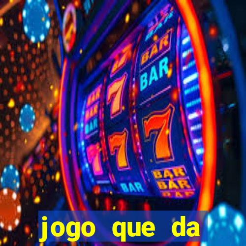 jogo que da dinheiro de verdade sem precisar depositar